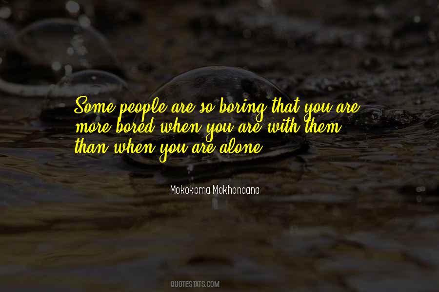 So Boring Sayings #1022229