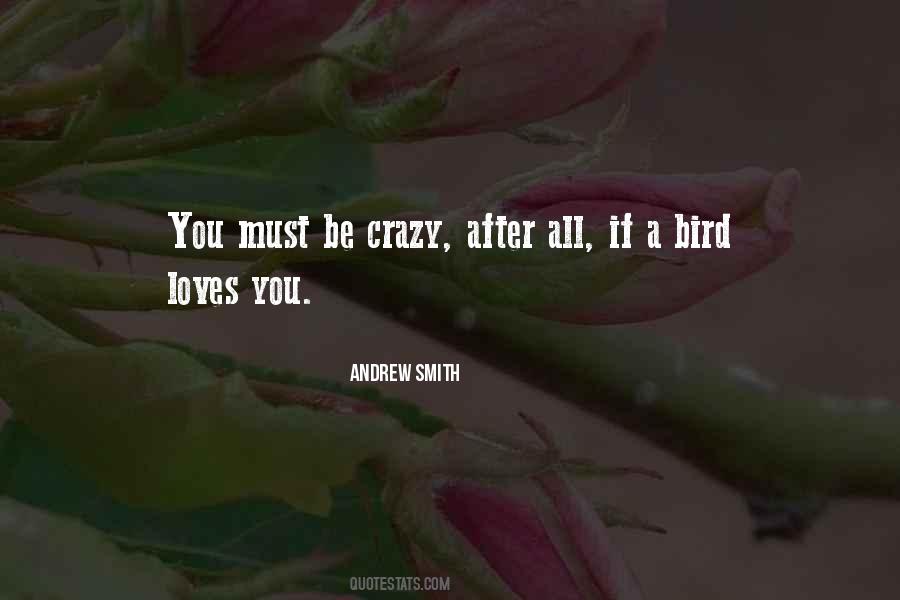 Crazy Birds Sayings #1529891