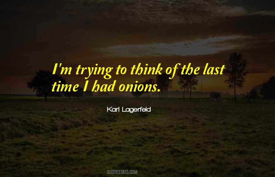 Quotes About Trying One Last Time #928794