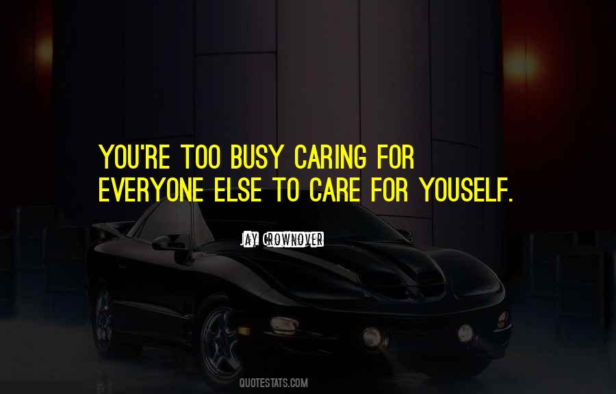 Too Busy Sayings #1022021