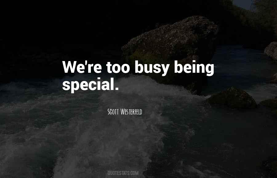 Too Busy Sayings #1029522