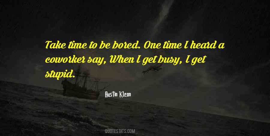 Get Busy Sayings #1620084