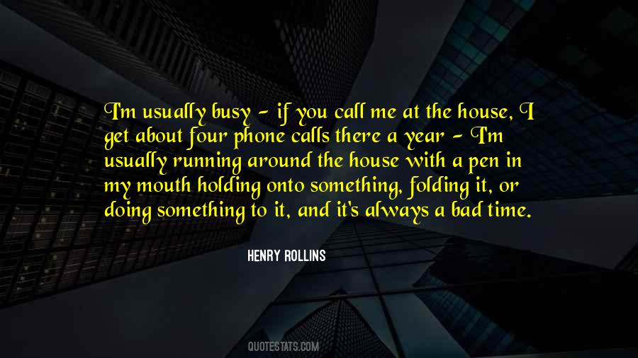Get Busy Sayings #87290