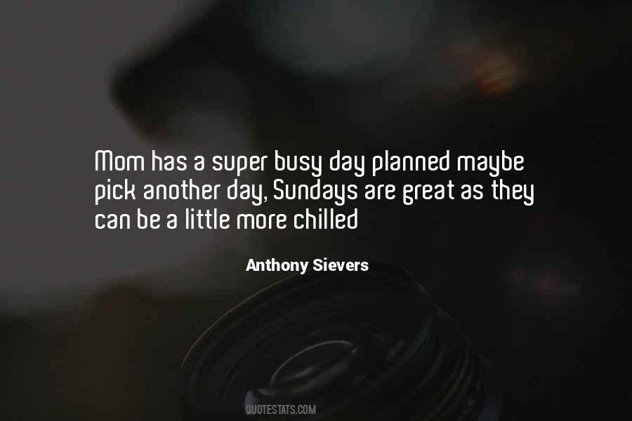 Busy Mom Sayings #820812