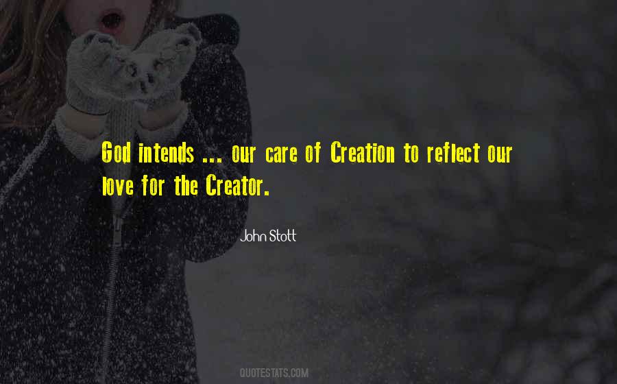 Quotes About Care For God's Creation #861579