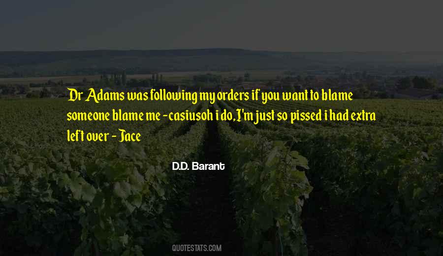 Blame Me Sayings #1333058