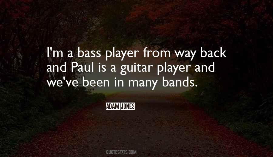 Bass Player Sayings #127546