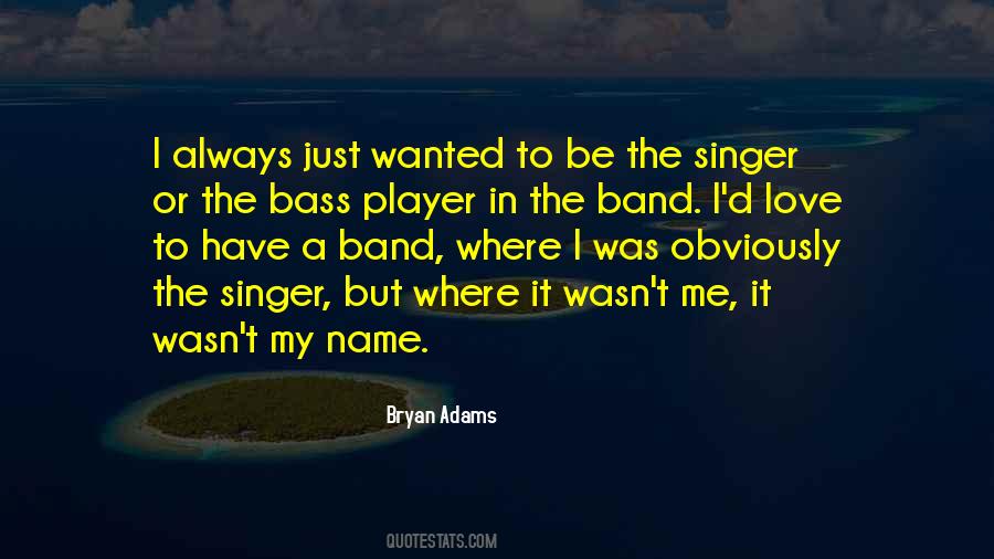 Bass Player Sayings #426137