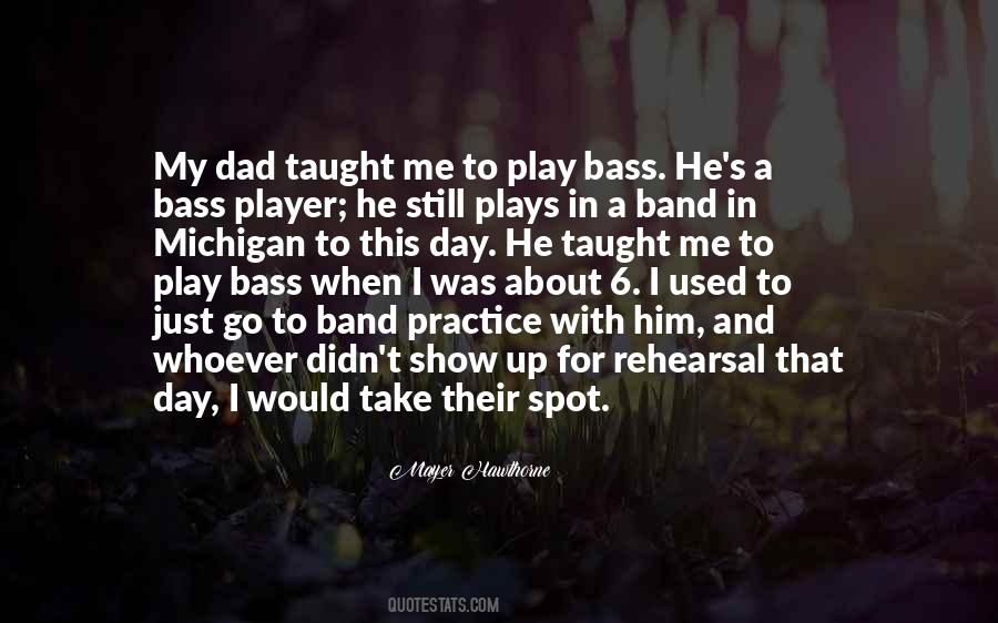 Bass Player Sayings #877512