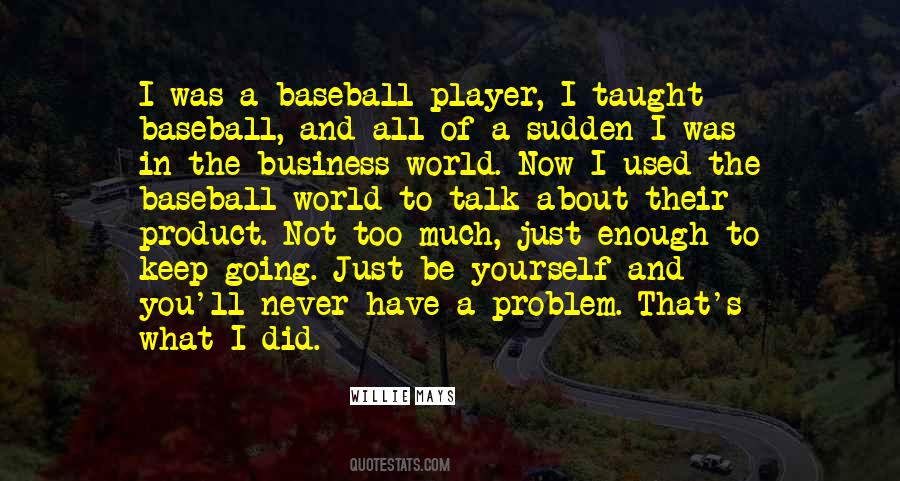 Baseball Player Sayings #1098870