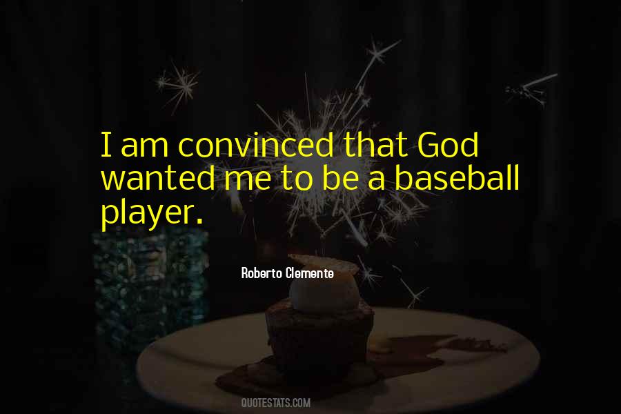 Baseball Player Sayings #1230142