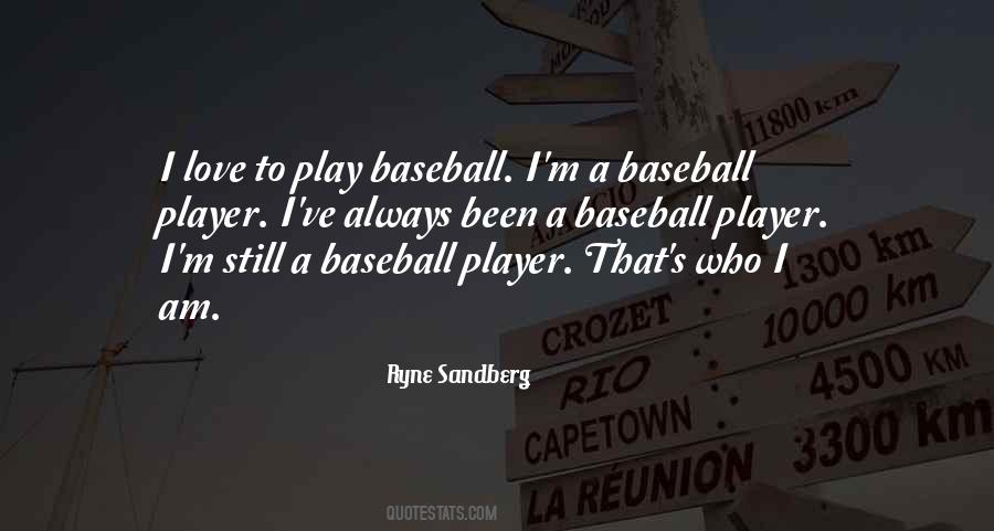 Baseball Player Sayings #135681