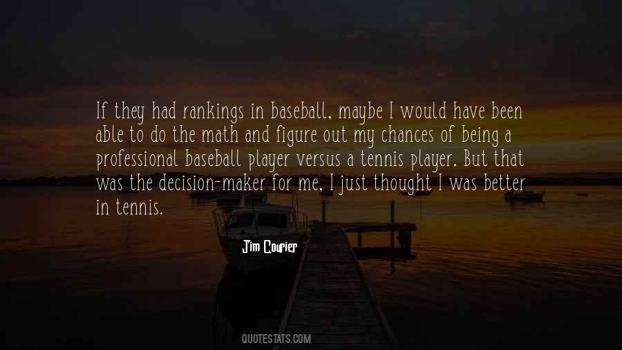 Baseball Player Sayings #940703