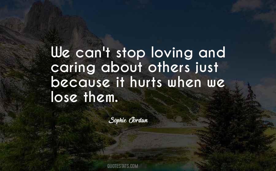 Quotes About Stop Caring #559061