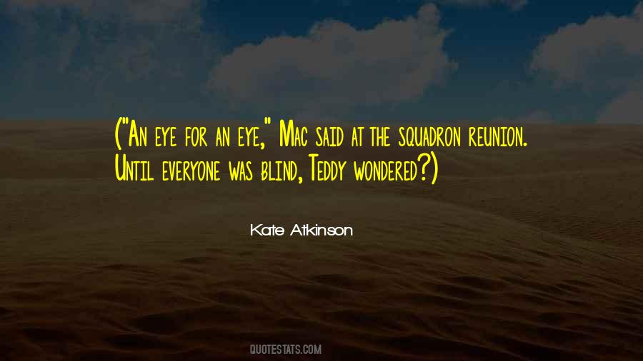 Blind Eye Sayings #158352