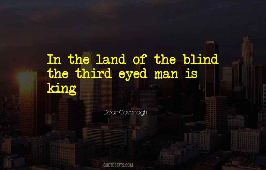 Blind Eye Sayings #307202