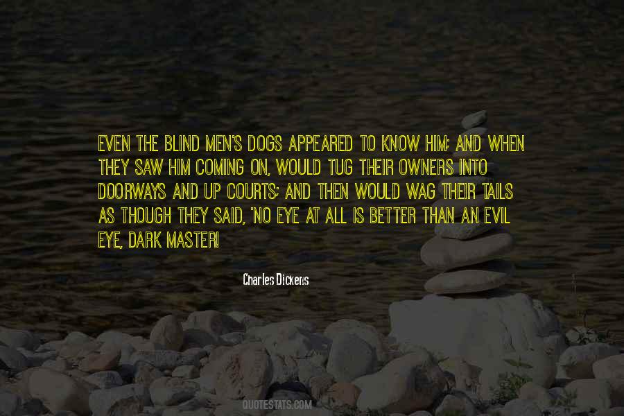 Blind Eye Sayings #4168