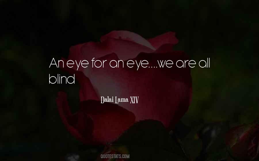 Blind Eye Sayings #755751