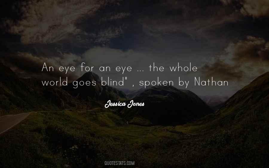 Blind Eye Sayings #858209