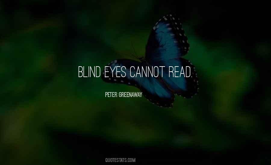 Blind Eye Sayings #888247