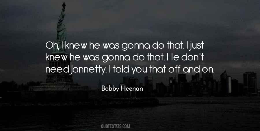 Bobby Heenan Sayings #1620389
