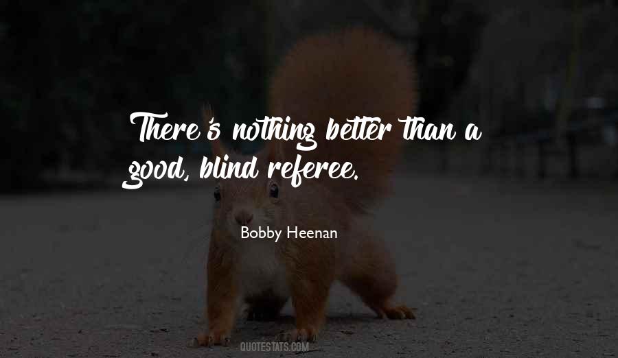 Bobby Heenan Sayings #946829