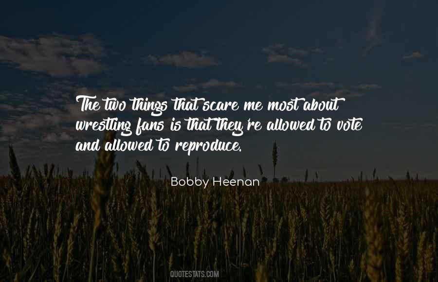 Bobby Heenan Sayings #966049