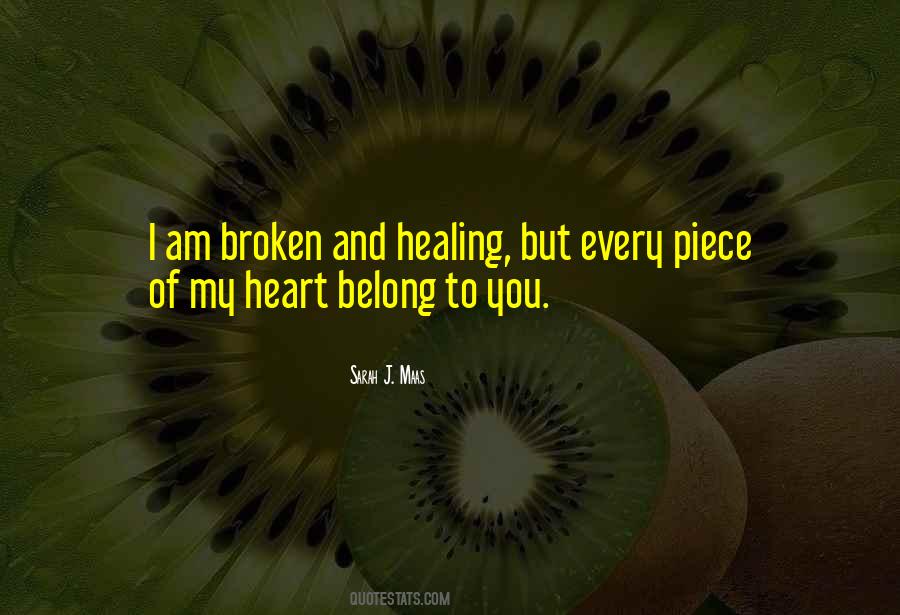 I Am Broken Sayings #670480