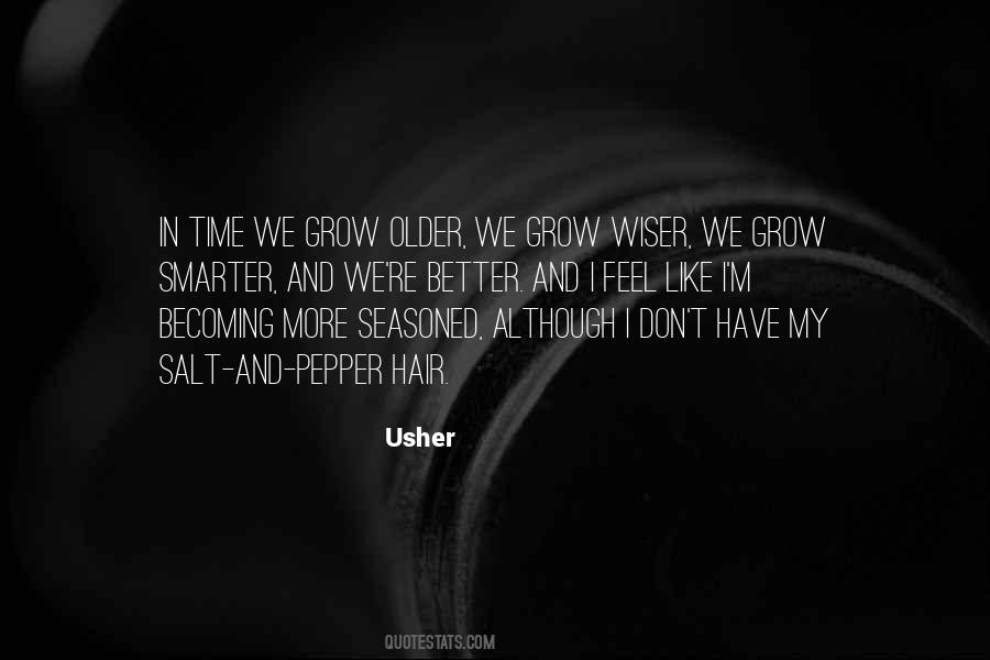 Quotes About Older And Wiser #1202633