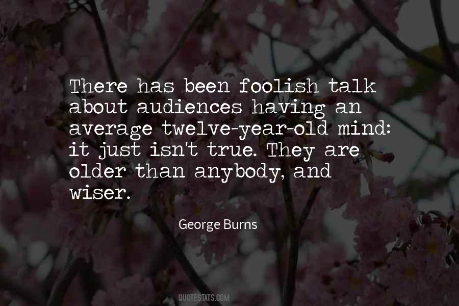 Quotes About Older And Wiser #1225571