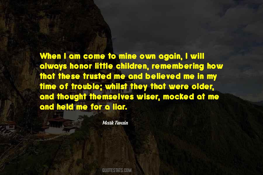 Quotes About Older And Wiser #1284650