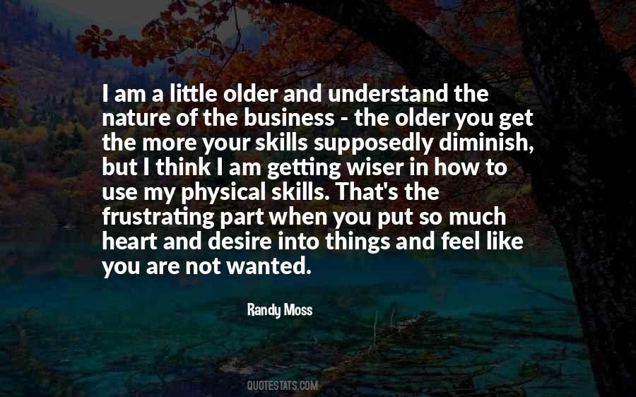 Quotes About Older And Wiser #1399571