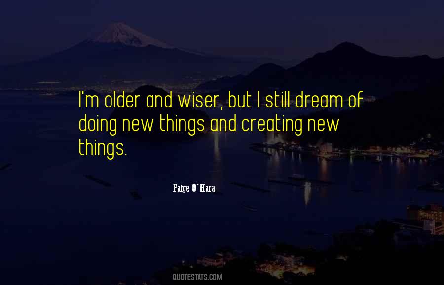 Quotes About Older And Wiser #1517084