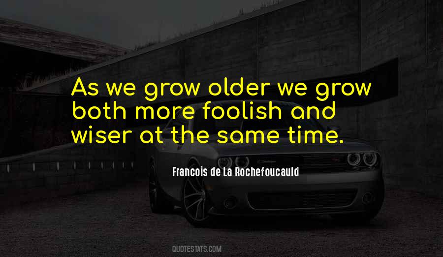 Quotes About Older And Wiser #1640296