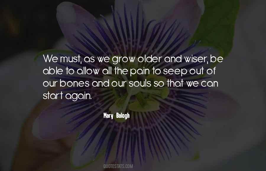 Quotes About Older And Wiser #1768309
