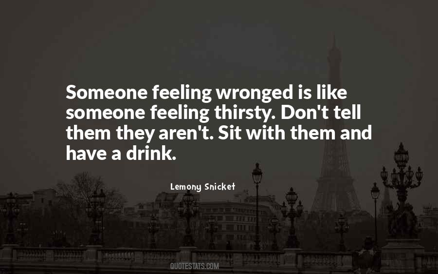 Quotes About Wronged #227632