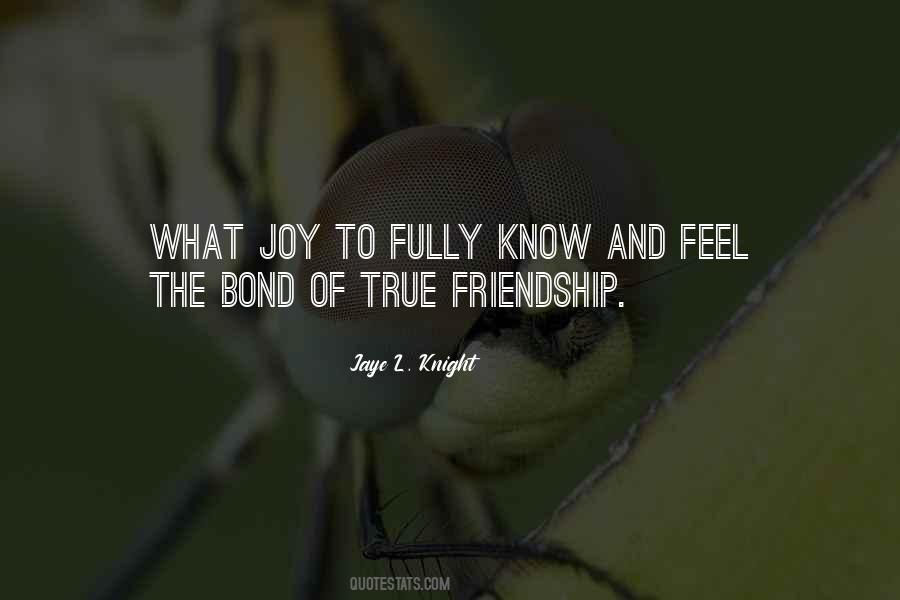 Friendship Bond Sayings #1497141