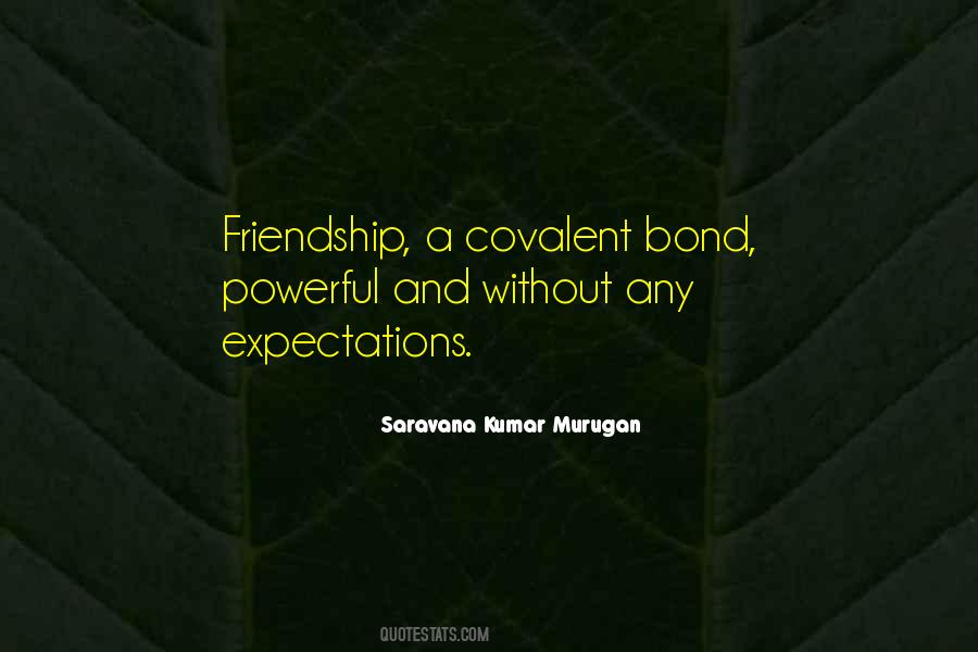 Friendship Bond Sayings #850320