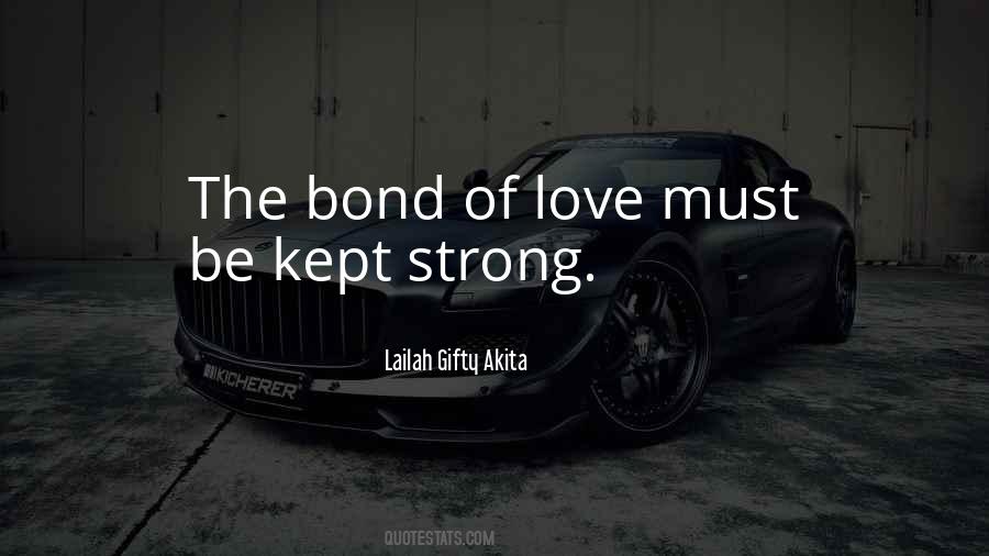 Love Bond Sayings #299568