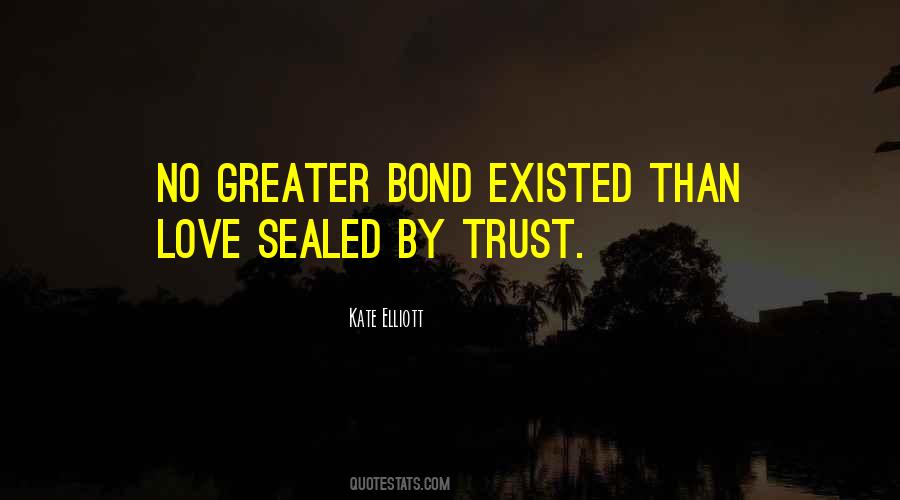 Love Bond Sayings #474131