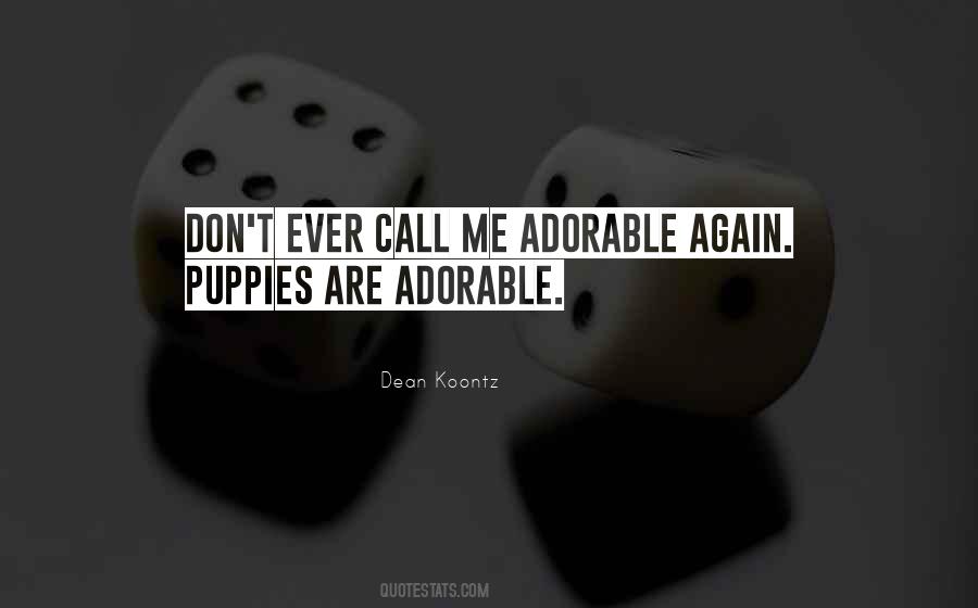 Quotes About Adorable #1648936