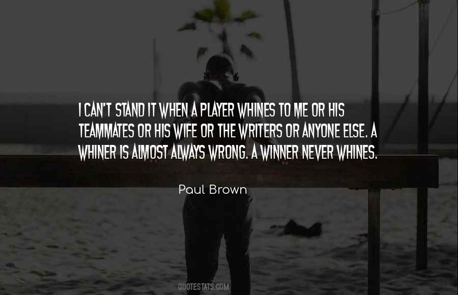 Paul Brown Sayings #1346018