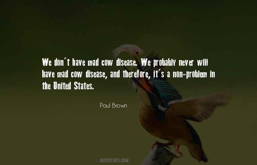 Paul Brown Sayings #168328