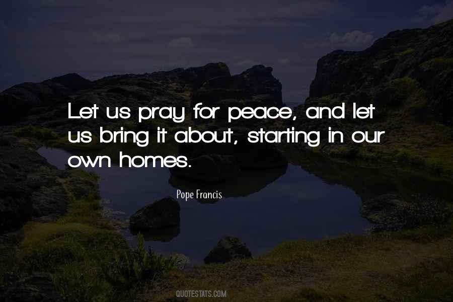 Pray For Peace Sayings #1668507