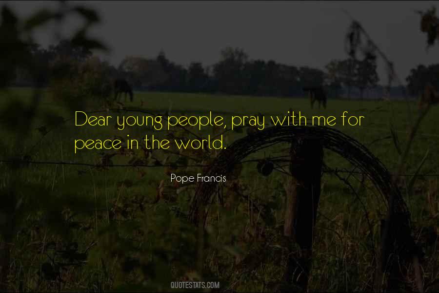 Pray For Peace Sayings #656026