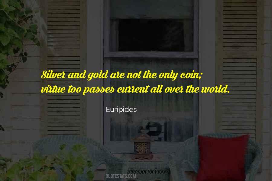 Quotes About Silver And Gold #1743331