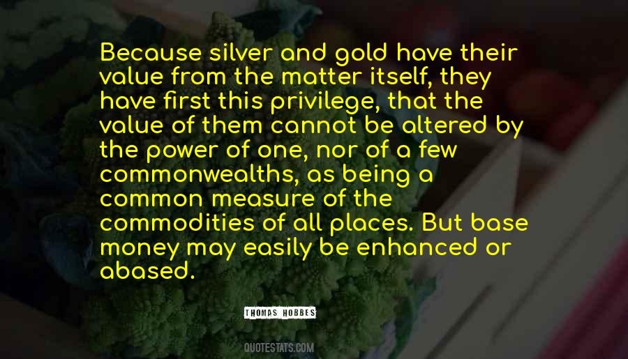 Quotes About Silver And Gold #571083