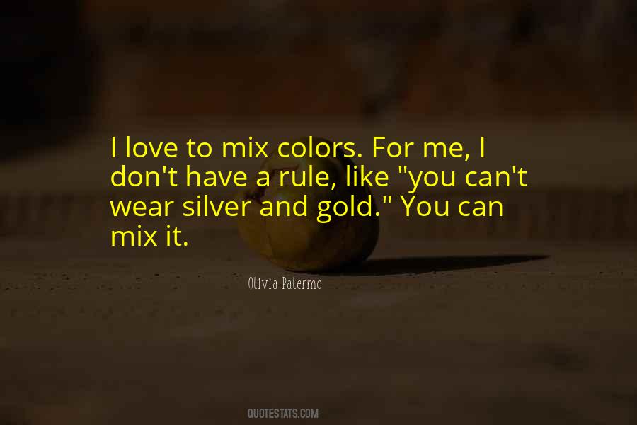 Quotes About Silver And Gold #613565