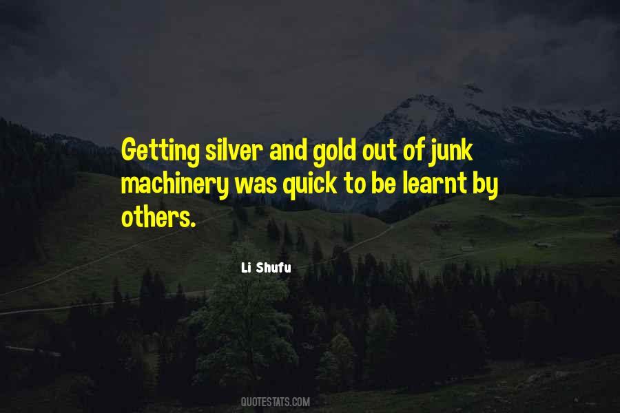 Quotes About Silver And Gold #925369