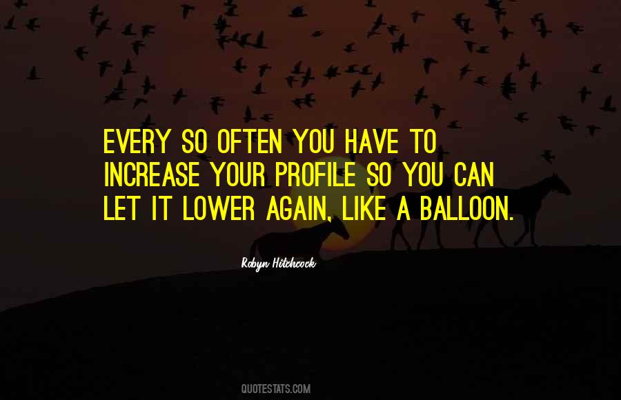 Quotes About Balloon #1090427